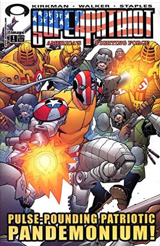 Süper Vatansever: Amerika'nın Savaş Gücü 1 VF; Image çizgi roman / Robert Kirkman